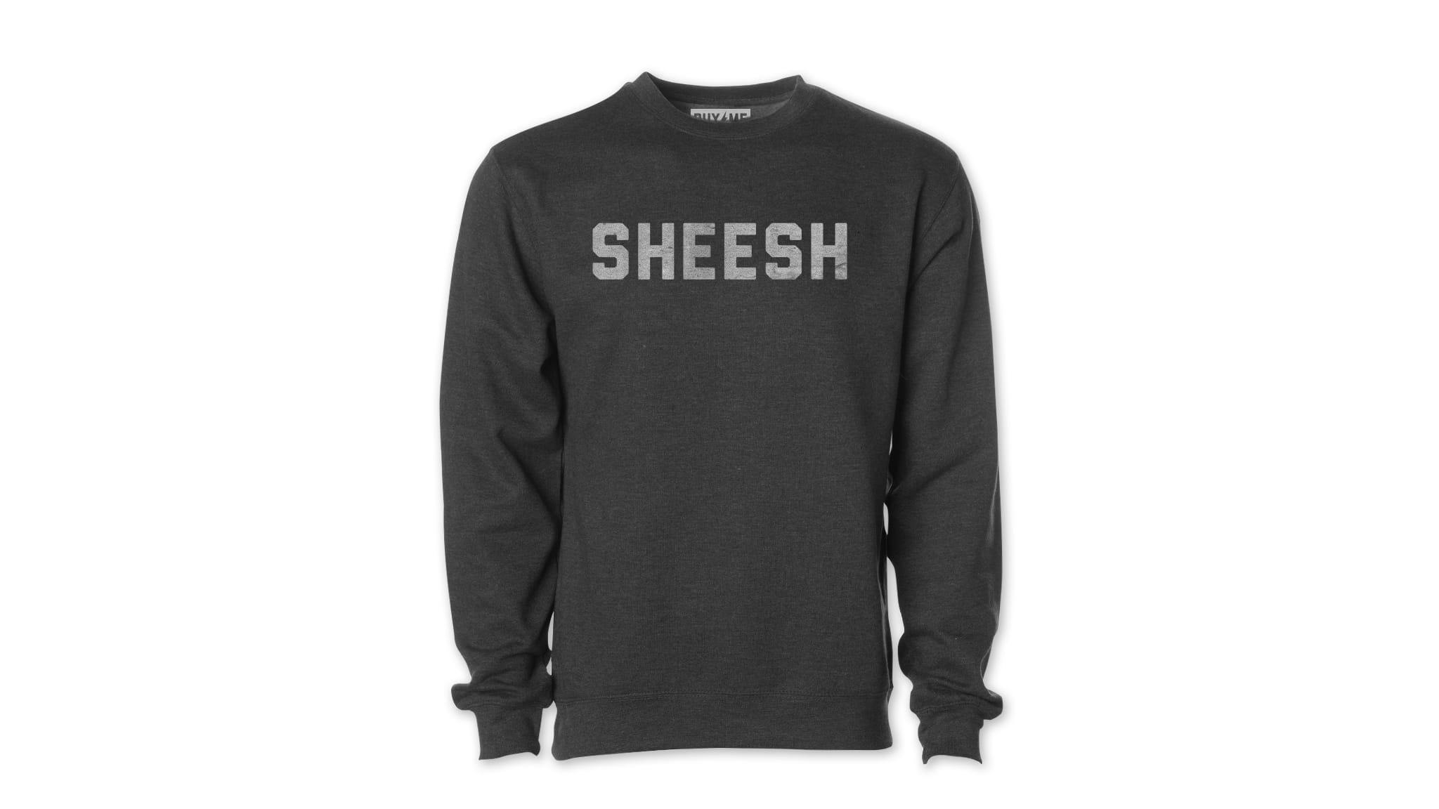 Sheeesh Pullover